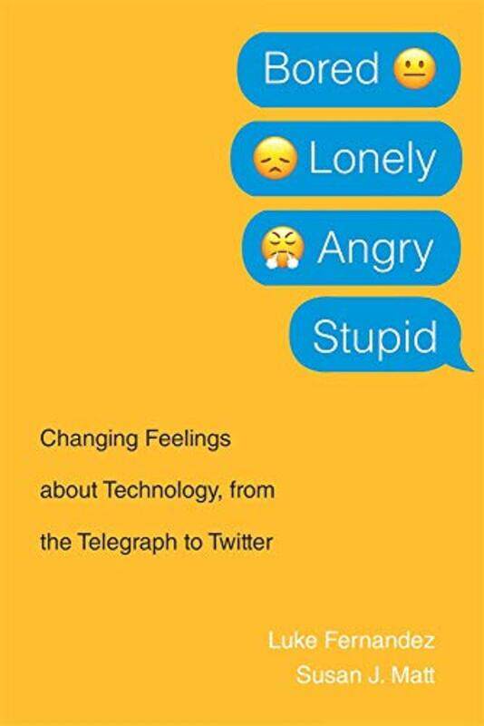 

Bored Lonely Angry Stupid by Luke FernandezSusan J Matt-Paperback