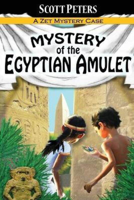 

Mystery of the Egyptian Amulet: Adventure Books For Kids Age 9-12,Paperback, By:Peters, Scott