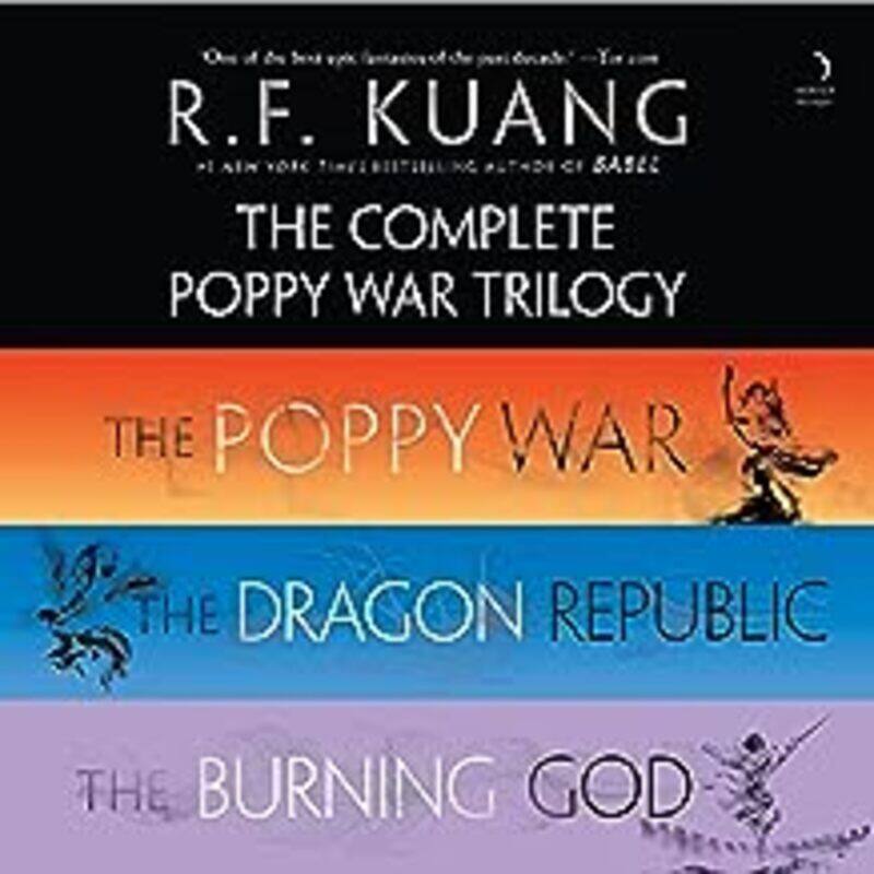 

The Complete Poppy War Trilogy Boxed Set The Poppy War / The Dragon Republic / The Burning God by Kuang R F Paperback