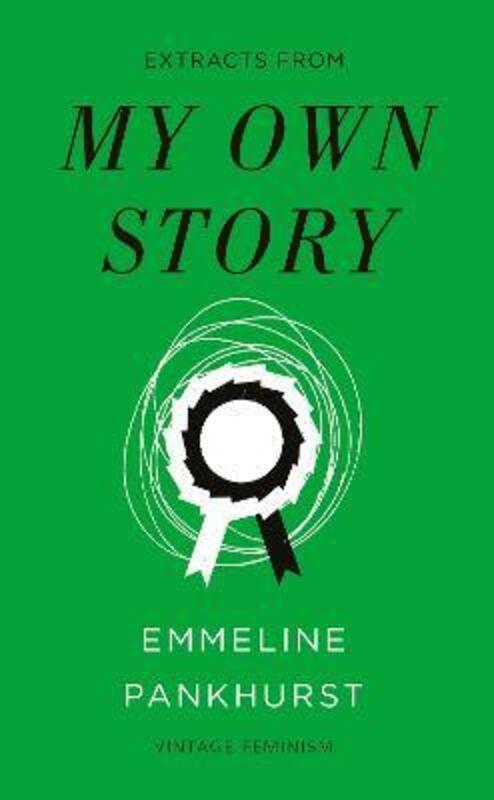 My Own Story.paperback,By :Emmeline Pankhurst