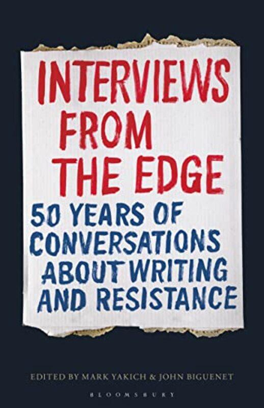 

Interviews from the Edge by Professor Mark Loyola University, New Orleans, USA YakichJohn Loyola University, New Orleans, USA Biguenet-Paperback