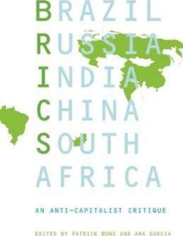 

BRICS: An Anticaptialist Critique.paperback,By :