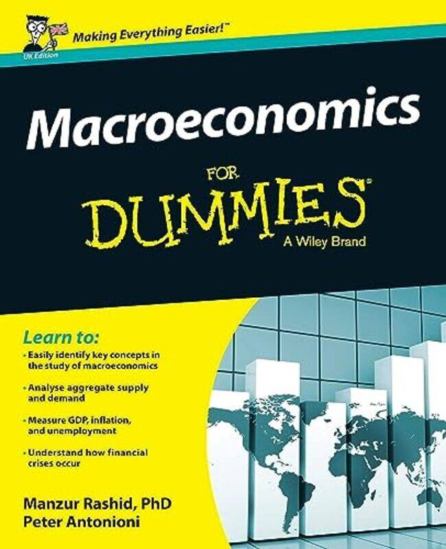 

Macroeconomics For Dummies - UK,Paperback by Rashid, Manzur (Lecturer of economics at University College, London) - Antonioni, Peter (University