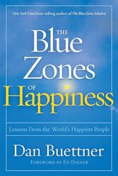 The Blue Zones Of Happiness By Buettner, Dan Paperback