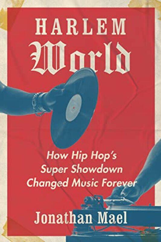 

Harlem World by Jonathan Mael-Hardcover