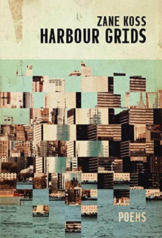 

Harbour Grids by Zane Koss-Paperback