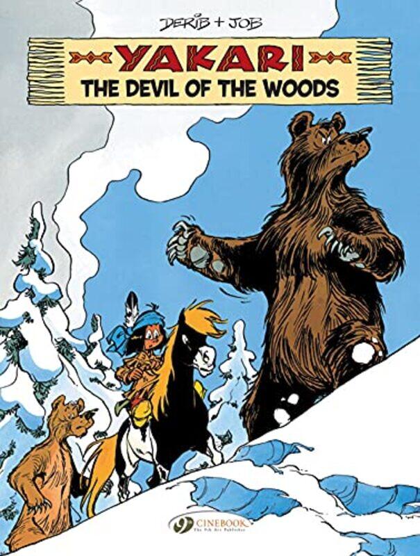 

Yakari Vol 19 The Devil of the Woods by JobDerib-Paperback