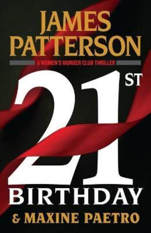 

21st Birthday ,Paperback By Patterson, James - Paetro, Maxine