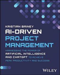 AIDriven Project Management by Kristian Bainey-Paperback