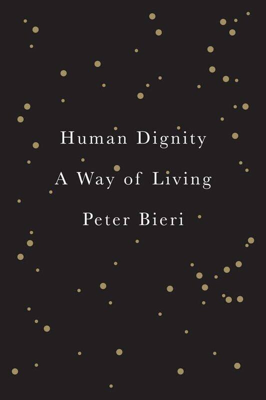 

Human Dignity by Peter BieriDiana Siclovan-Hardcover
