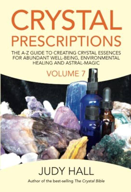 

Crystal Prescriptions volume 7 by Alan Author StibbsAlan Author Stibbs-Paperback