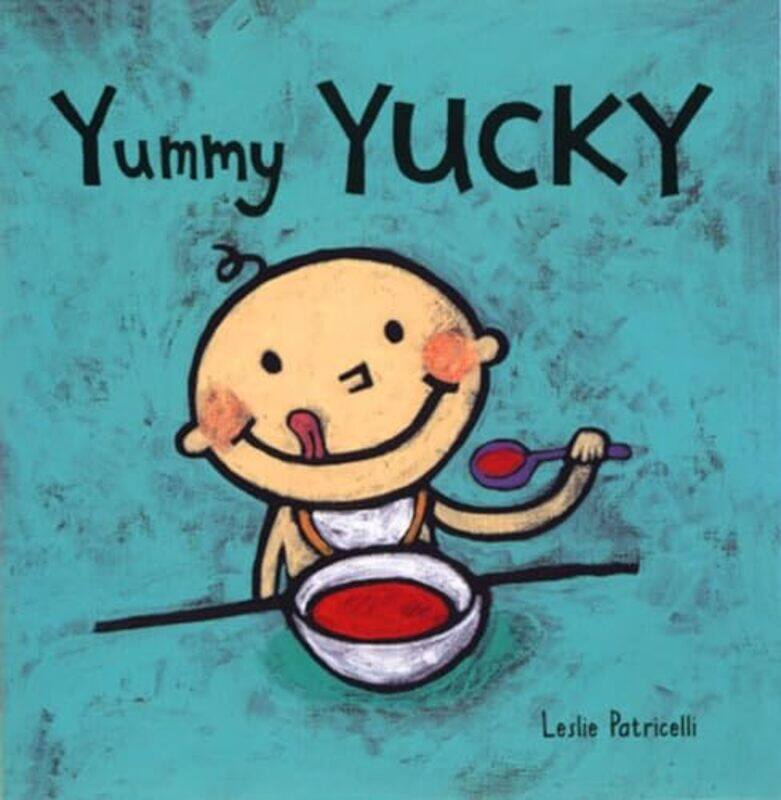 

Yummy Yucky By Patricelli L - Hardcover