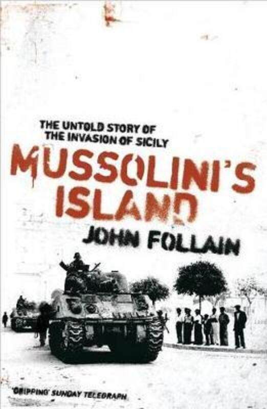 

Mussolini's Island.paperback,By :John Follain