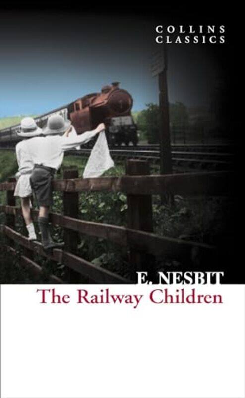 

The Railway Children by E Nesbit-Paperback