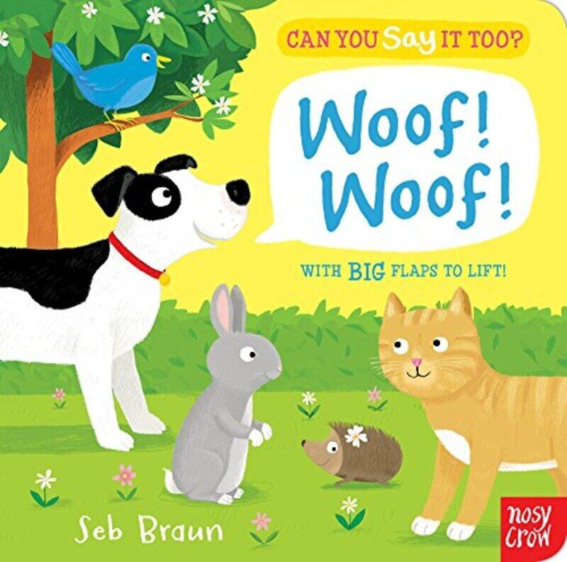 

Can You Say It Too Woof! Woof! By Sebastien Braun Paperback