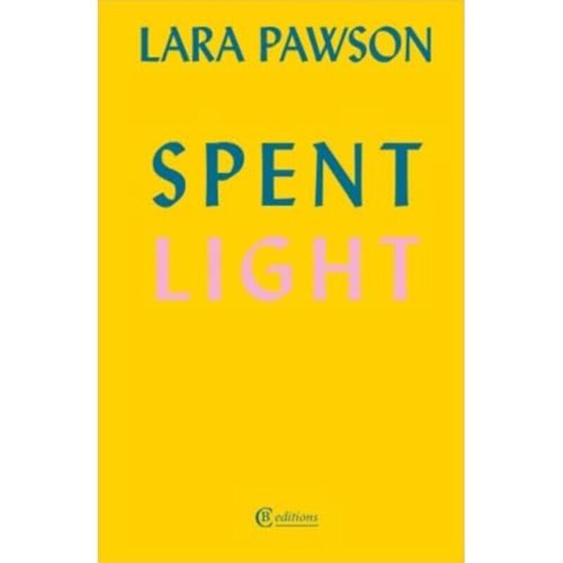 

Spent Light by Lara Pawson -Paperback