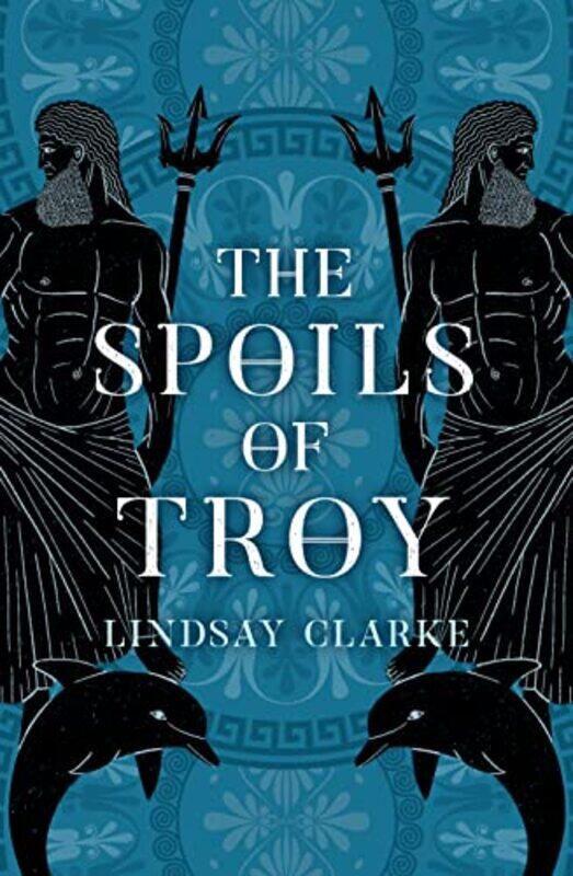 

The Spoils of Troy by Lindsay Clarke-Paperback