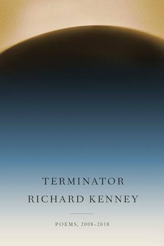 

Terminator by Richard Kenney-Hardcover