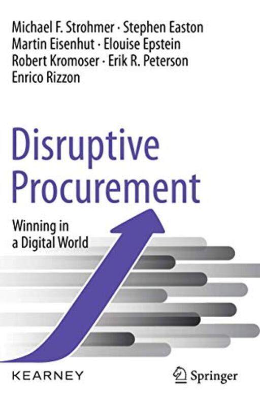 

Disruptive Procurement , Hardcover by Michael F. Strohmer