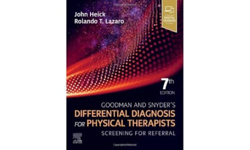 

Goodman and Snyders Differential Diagnosis for Physical Therapists by Margaret WalsheNick Miller-Paperback