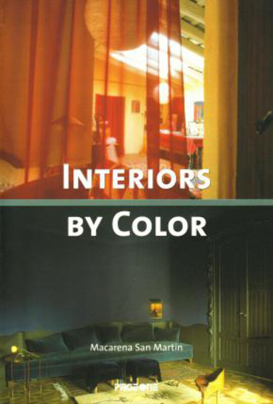 

Interiors by Color, Paperback Book, By: Macarena San Martin