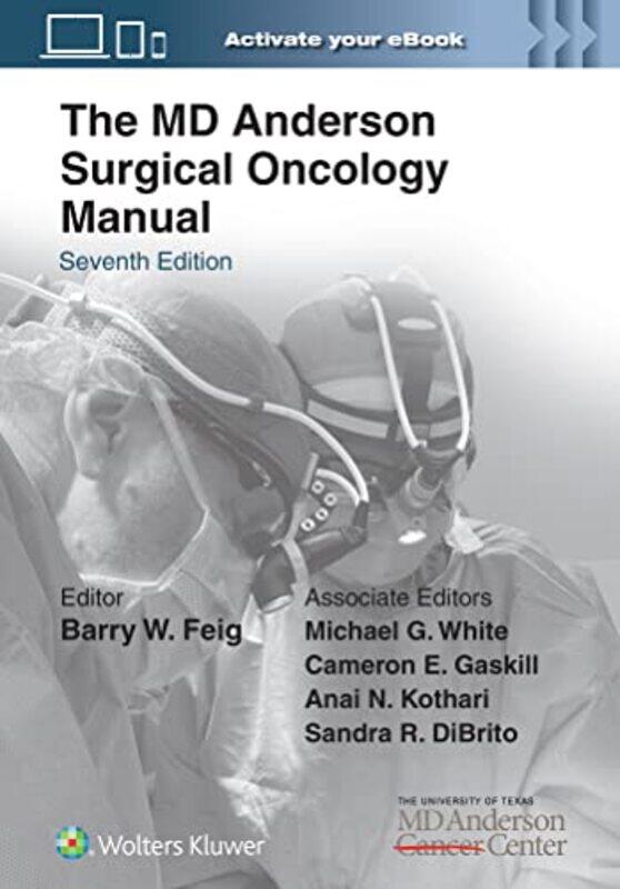 

The MD Anderson Surgical Oncology Manual Print eBook with Multimedia by Barry W Feig-Paperback