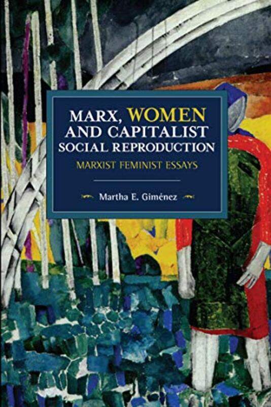 

Marx Women and Capitalist Social Reproduction by Dr Heather Finley-Paperback