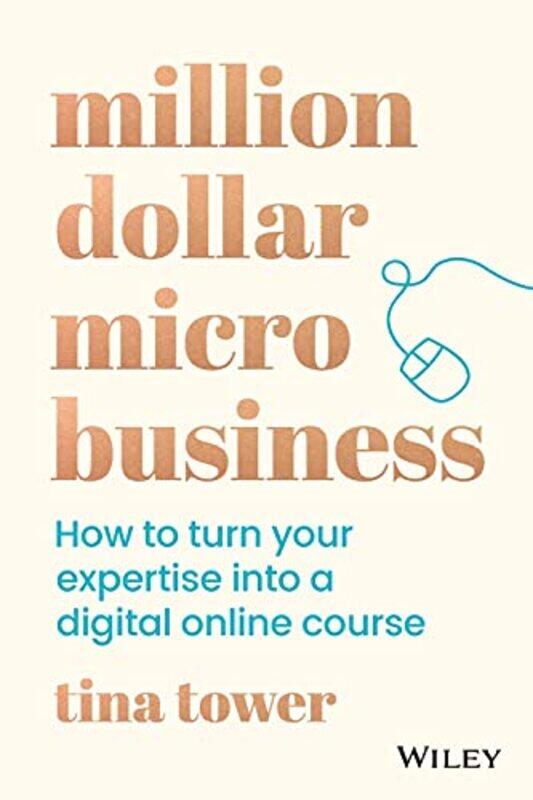 

Million Dollar Micro Business by Tina Tower-Paperback