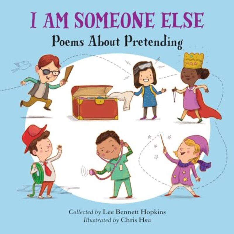 

I Am Someone Else by Lee Bennett HopkinsChris Hsu-Hardcover