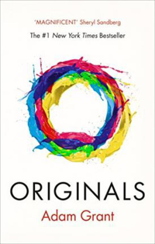 

Originals: How Non-conformists Change the World, Paperback Book, By: Adam Grant