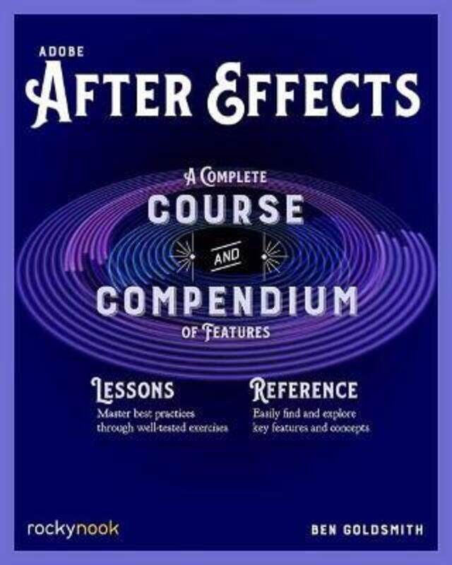 

Adobe After Effects,Paperback, By:Ben Goldsmith