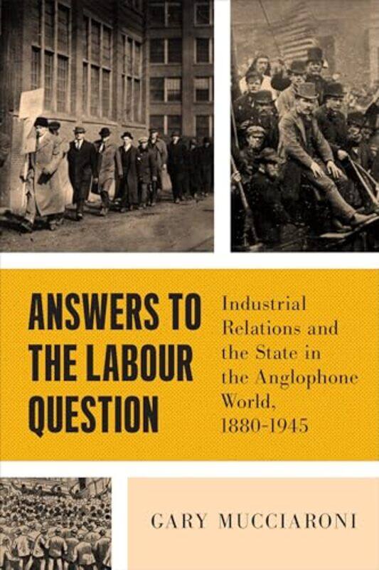 

Answers to the Labour Question by Gary Mucciaroni-Paperback