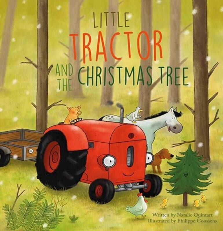 

Little Tractor and the Christmas Tree by Natalie QuinartPhilippe Goossens-Hardcover