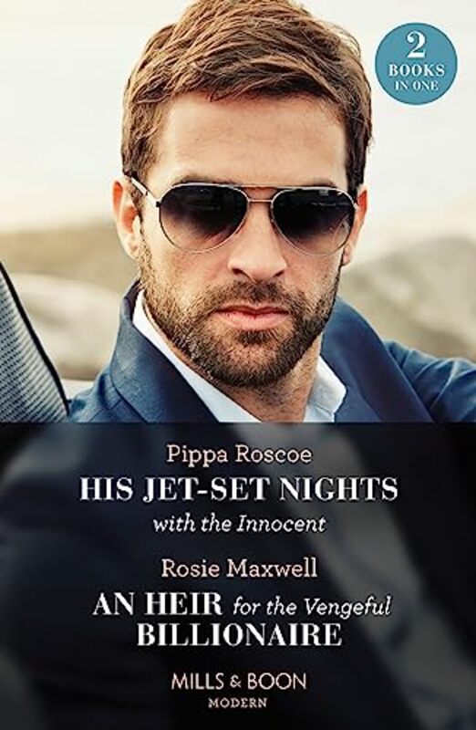 

His JetSet Nights With The Innocent An Heir For The Vengeful Billionaire 2 Books in 1 by Pippa RoscoeRosie Maxwell-Paperback