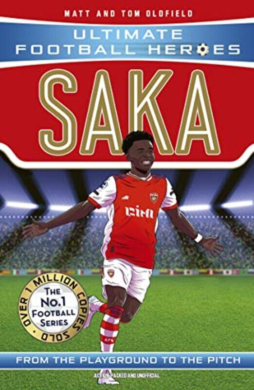 

Saka Ultimate Football Heroes The No.1 Football Series Collect Them All! By Oldfield, Matt & Tom - Heroes, Ultimate Football Paperback