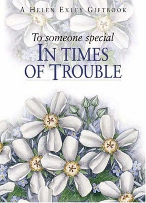 To Someone Special in Times of Trouble, Hardcover Book, By: Juliette Clarke