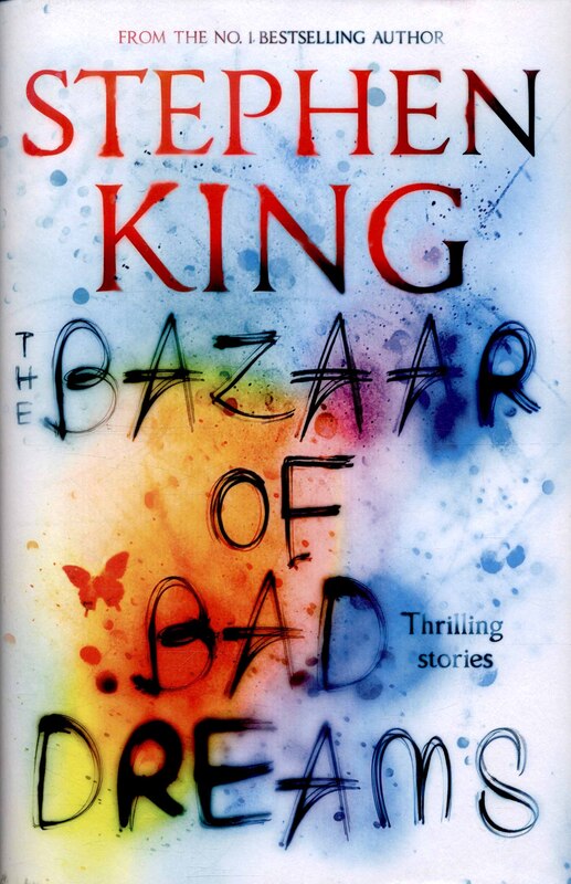 

The Bazaar of Bad Dreams, Paperback Book, By: Stephen King