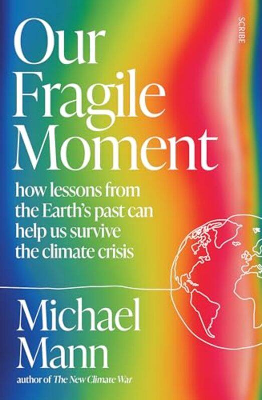 

Our Fragile Moment by Michael Mann-Paperback