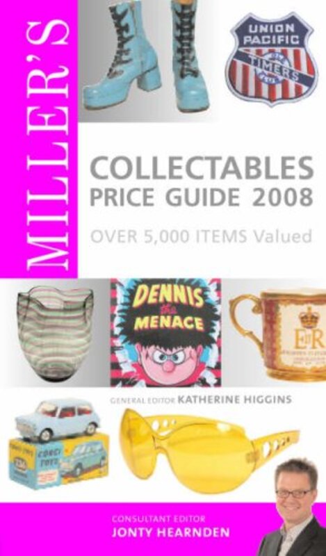 Miller's Collectables Price Guide 2008 (Miller's Price Guides), Hardcover Book, By: Jonty Hearnden
