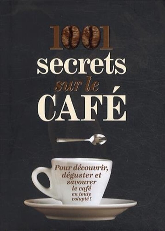 1001 Secrets Sur le Cafe,Paperback,By:Mccauley M