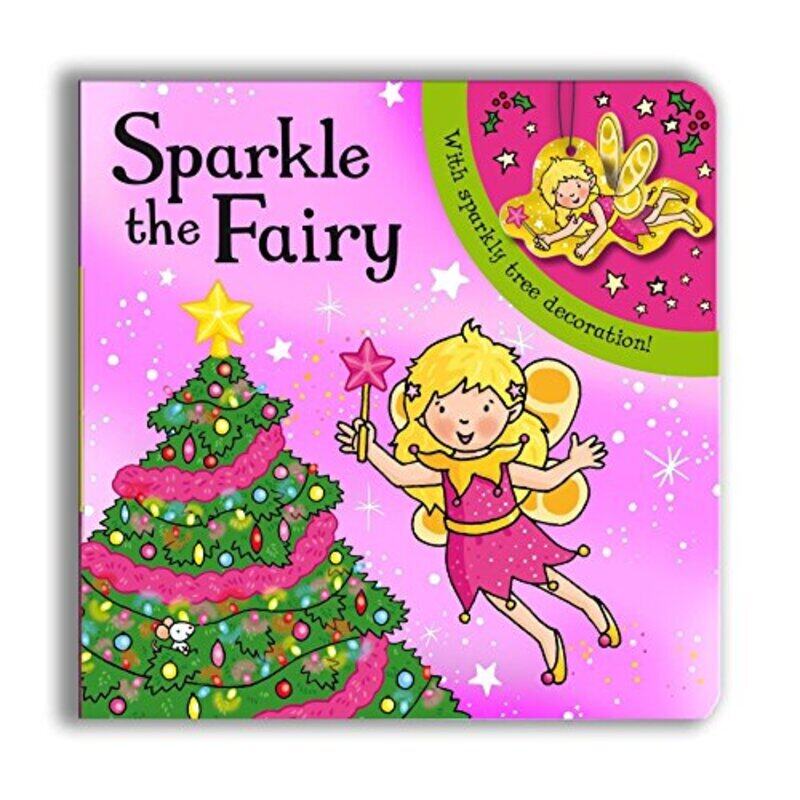 

Sparkly Christmas: Sparkle the Fairy!, Board book, By: Rebecca Finn