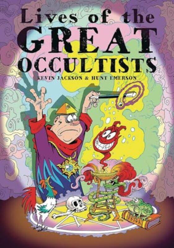 

Lives of the Great Occultists by Kevin JacksonHunt Emerson-Paperback