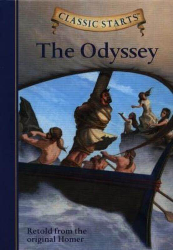 

Classic Starts: The Odyssey (Classic Starts Series).Hardcover,By :Homer