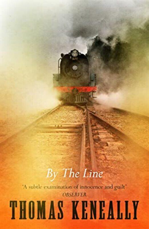 

By the Line by Thomas Keneally-Paperback