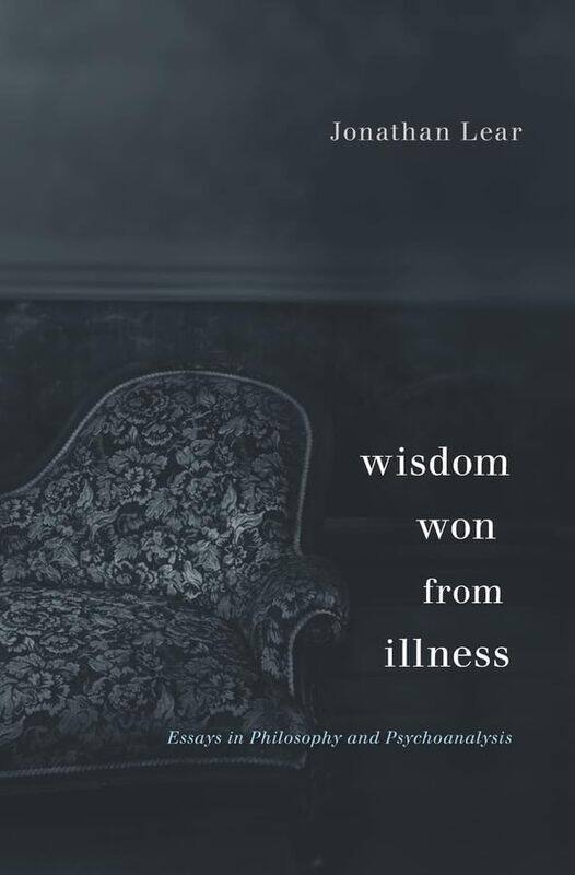 

Wisdom Won from Illness by Jonathan Lear-Hardcover