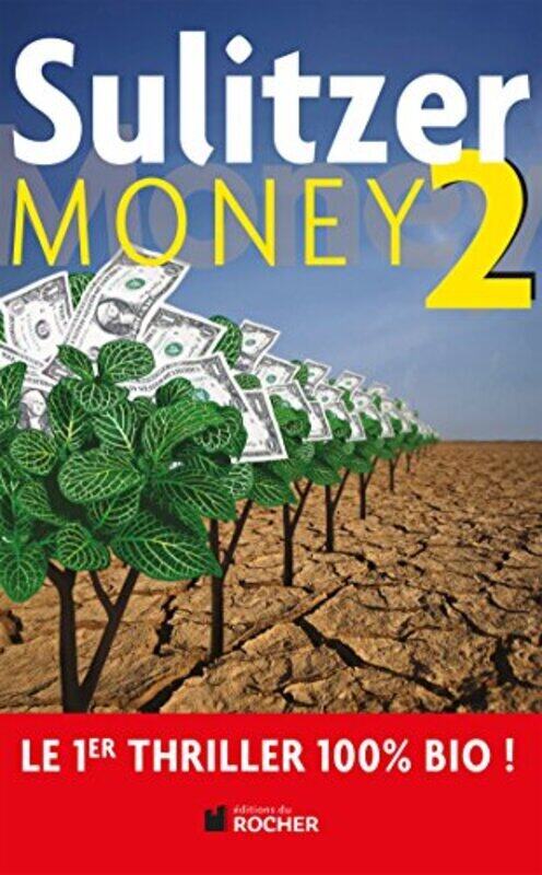 

Money : Tome 2, Paperback Book, By: Paul-Loup Sulitzer