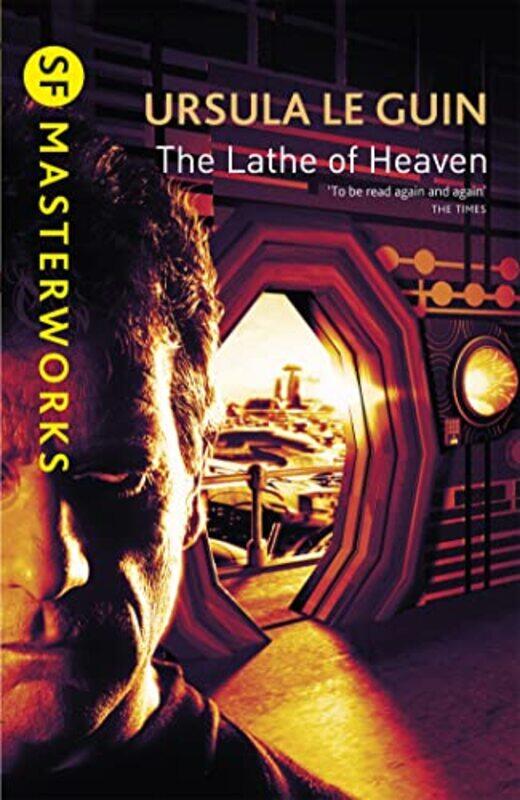 

The Lathe Of Heaven by Ursula K Le Guin-Paperback