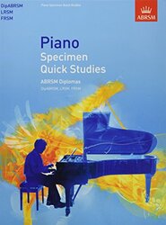 Piano Specimen Quick Studies: ABRSM Diplomas (DipABRSM, LRSM, FRSM) , Paperback by ABRSM - ABRSM