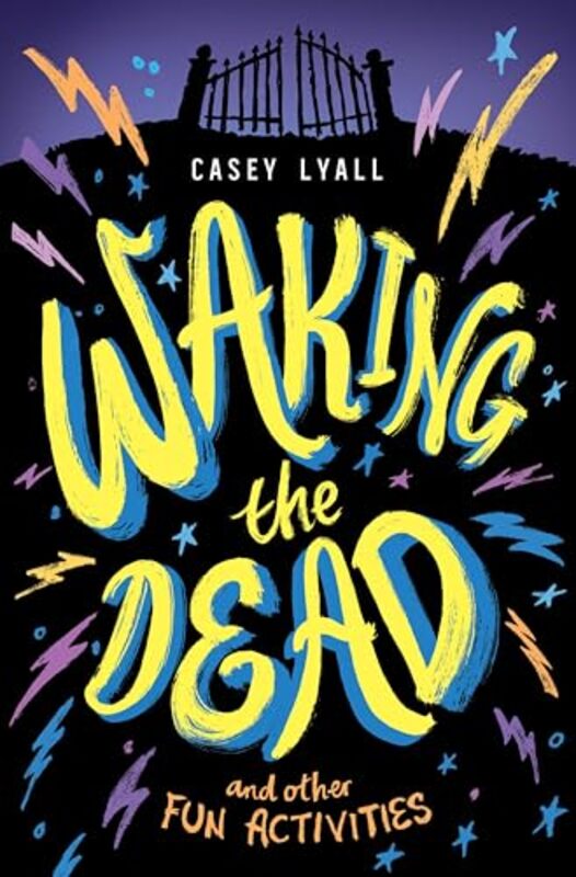 

Waking The Dead And Other Fun Activities By Lyall Casey - Hardcover