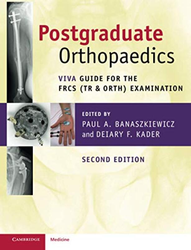 Postgraduate Orthopaedics,Paperback,By:Paul A. Banaszkiewicz